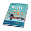 Fire in My Eyes Book